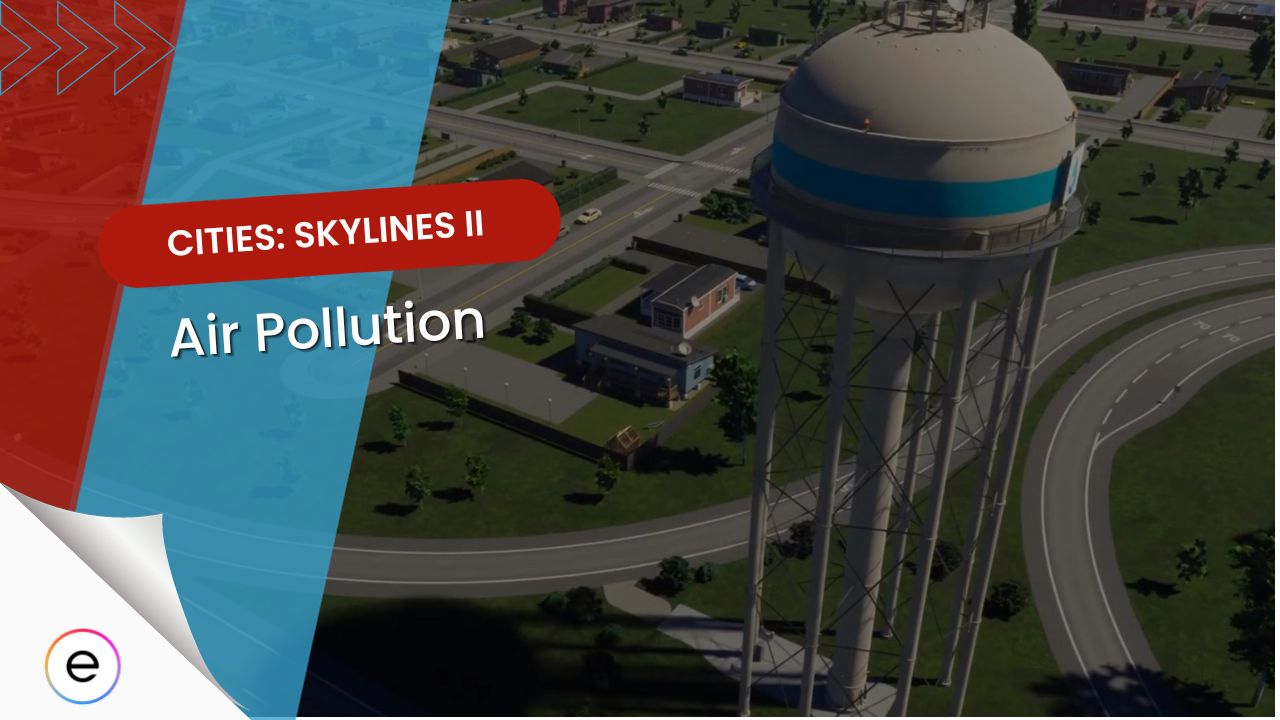 Cities Skylines 2 How To Remove Air Pollution EXputer