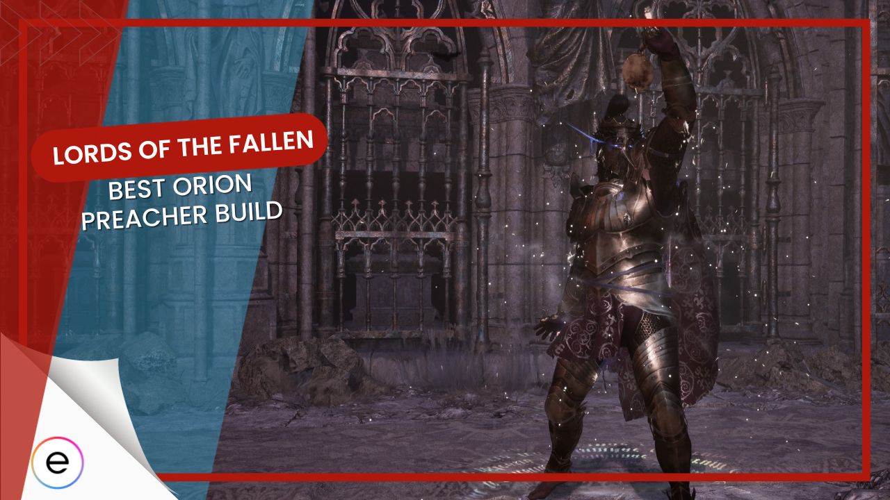 Lords Of The Fallen Best Orion Preacher Build Spells Armor Rings