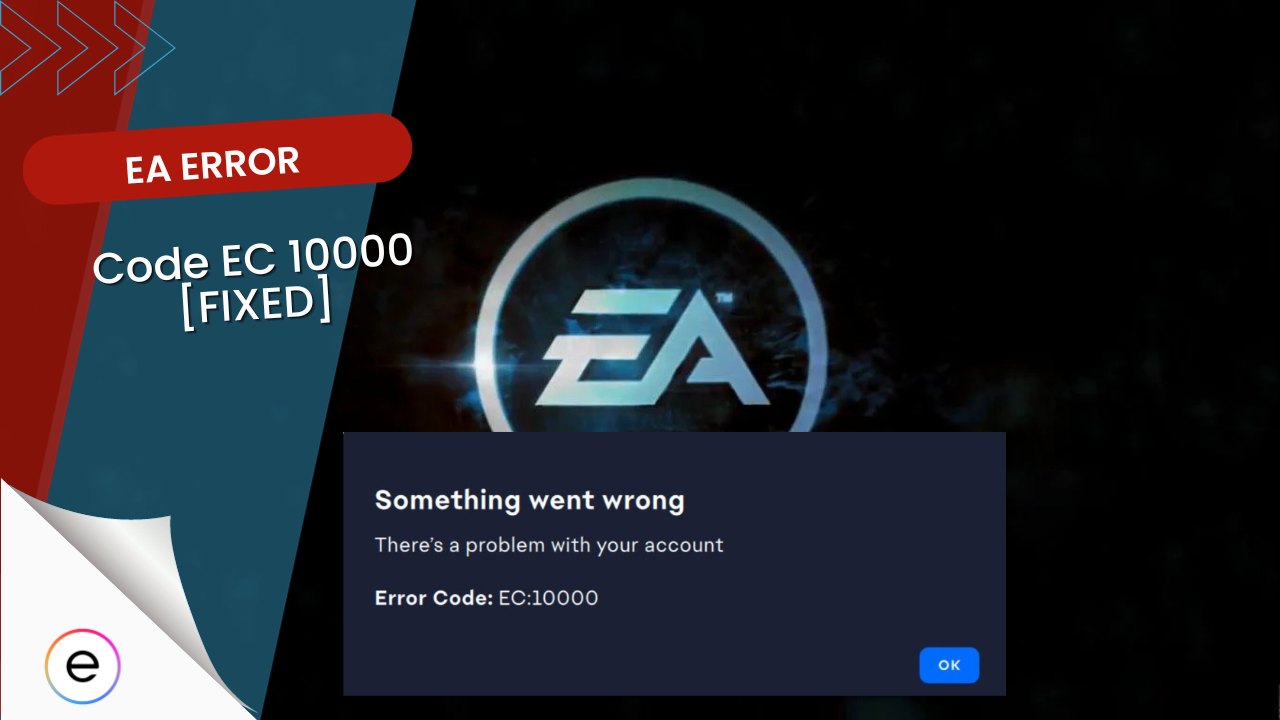 EA Error Code EC 10000 Quick Fixes EXputer