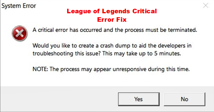 Solved: How To Fix League of Legends Critical Error