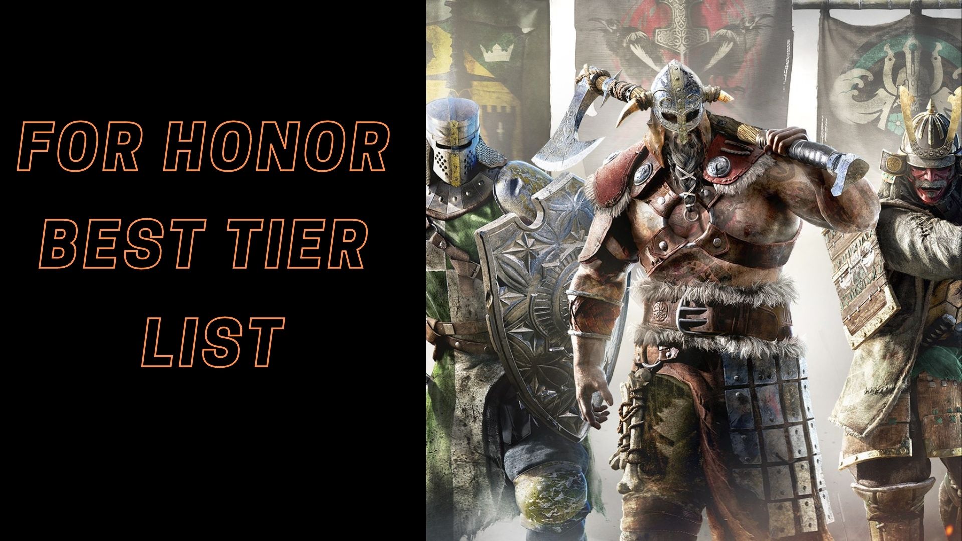 For Honor Tier List: All Heroes [2023] - eXputer.com