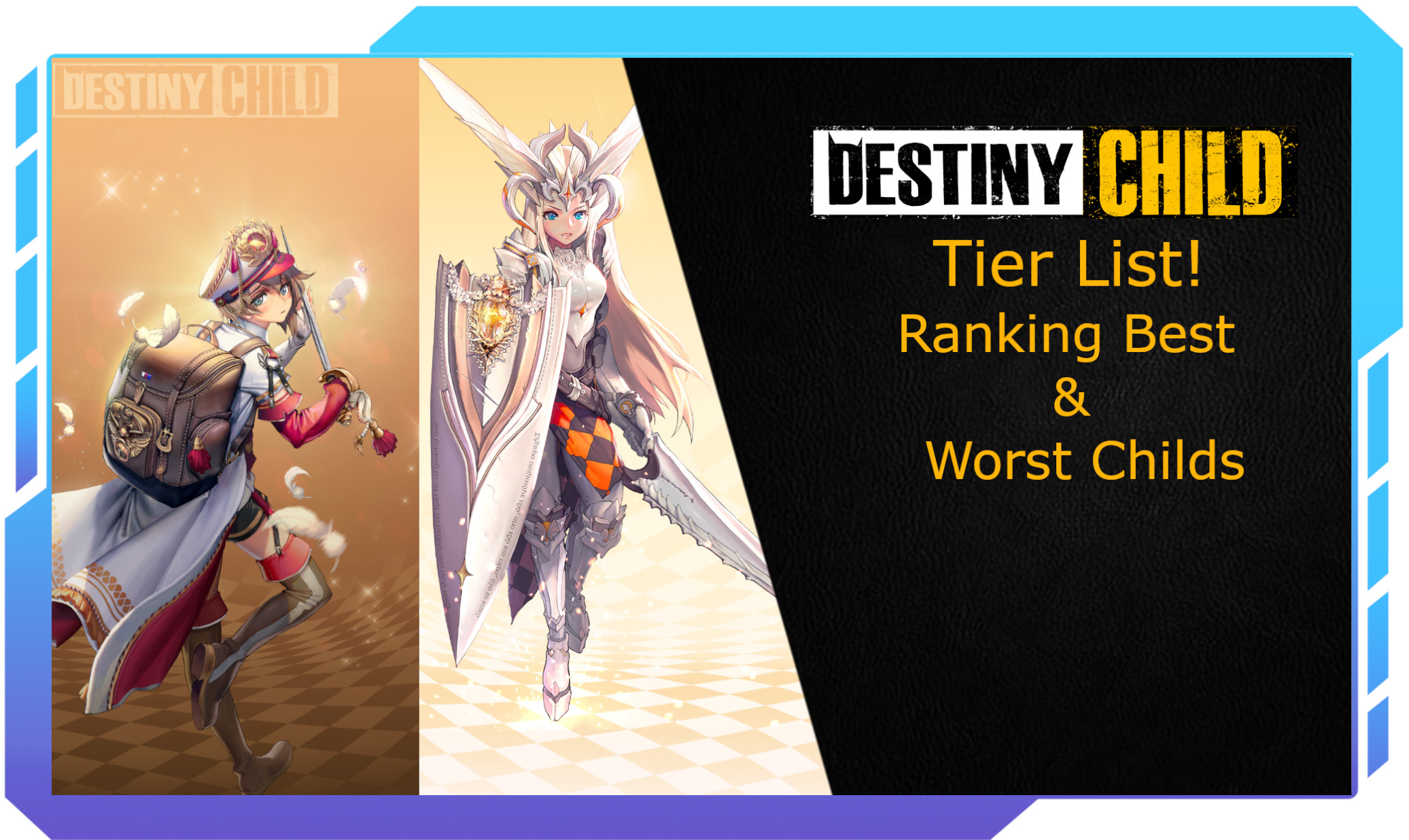 Destiny Child Tier List - Best & Worst Characters [2022]