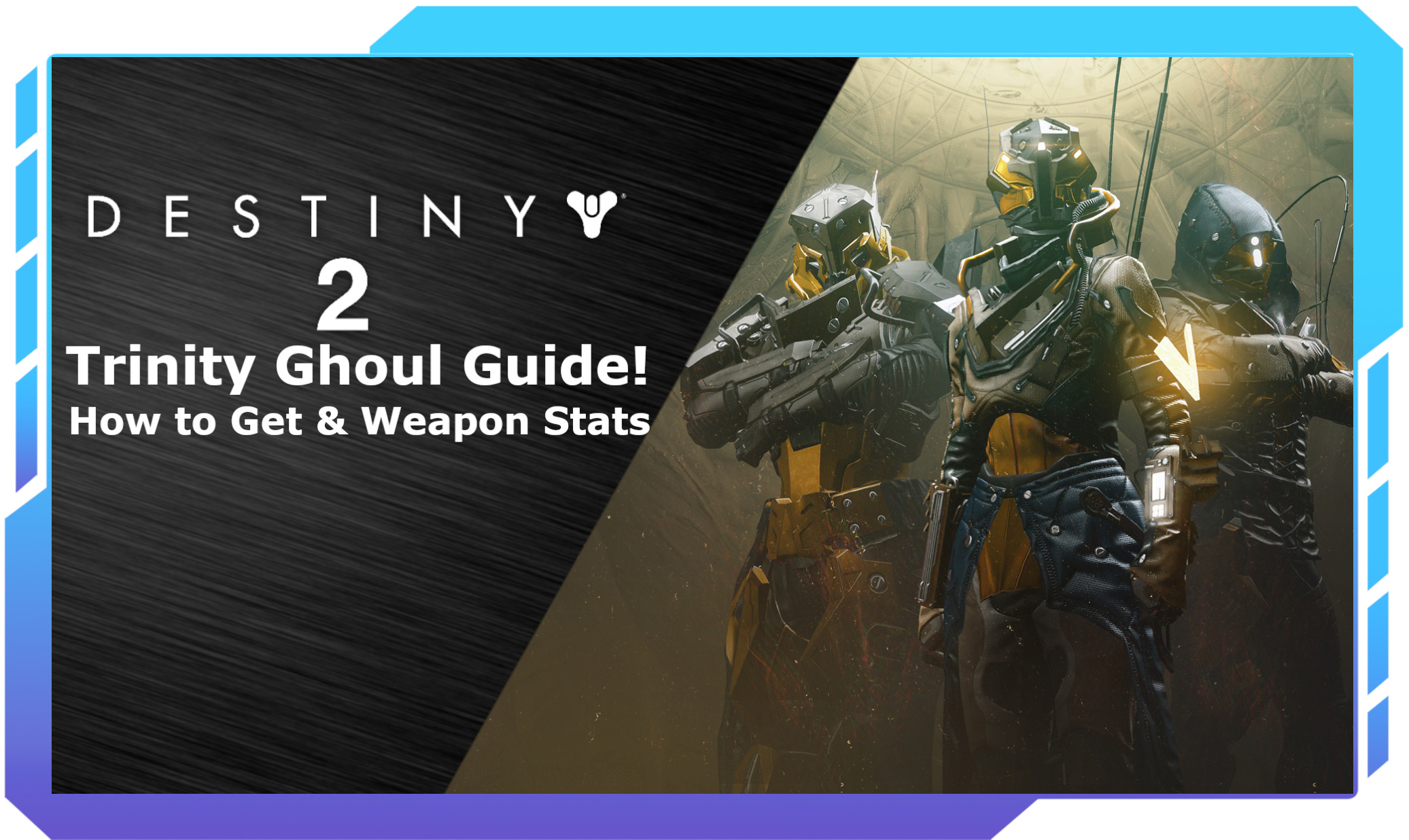 Destiny 2 Guide How to Get Trinity Ghoul (2024)