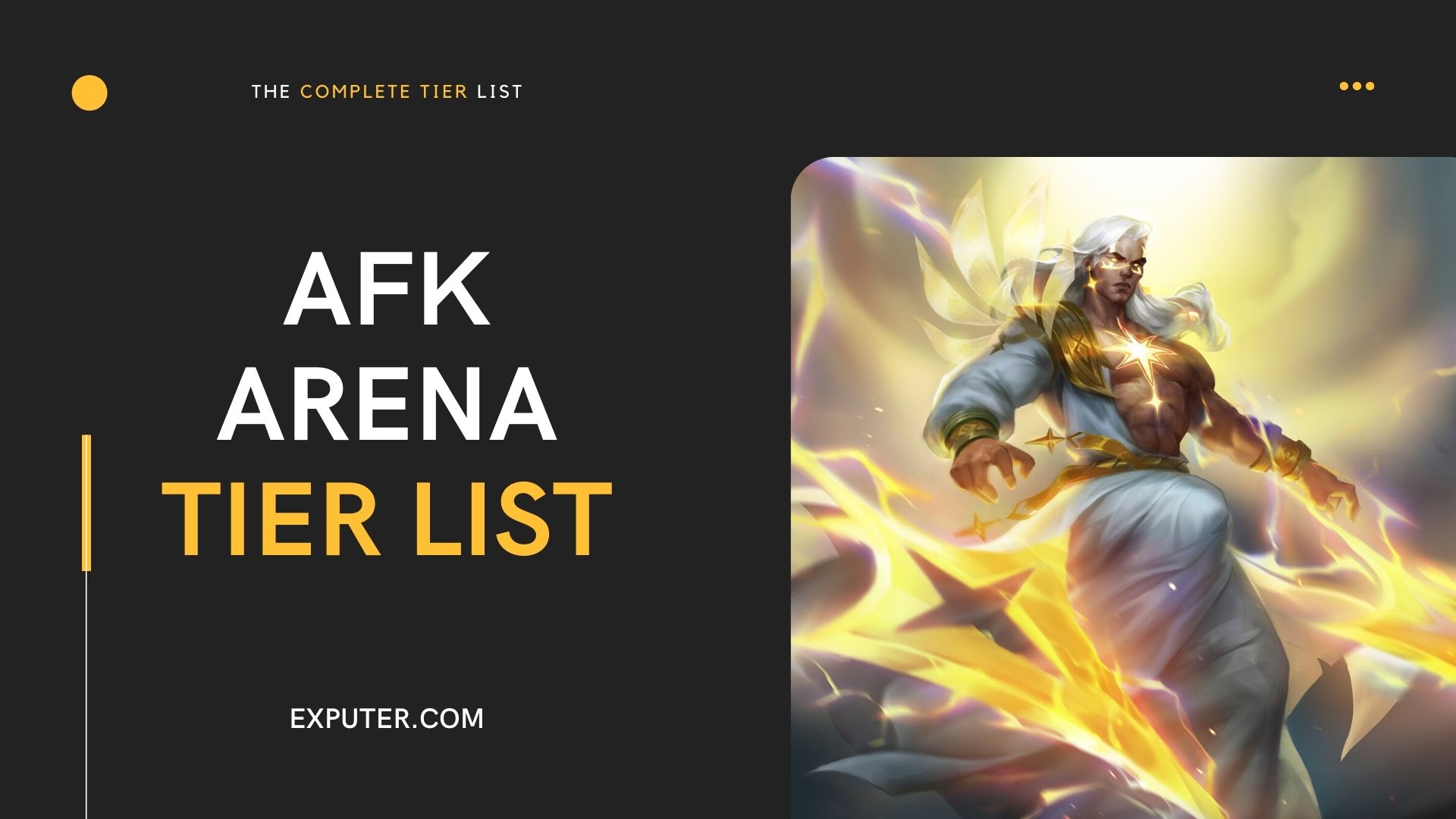 underholdning justere Kapel AFK Arena Tier List: All Characters Ranked [2022] - eXputer.com