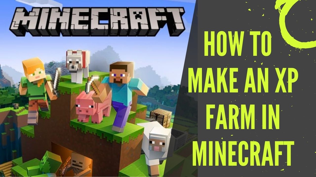 How to Make an XP Farm in Minecraft [2021] - eXputer.com