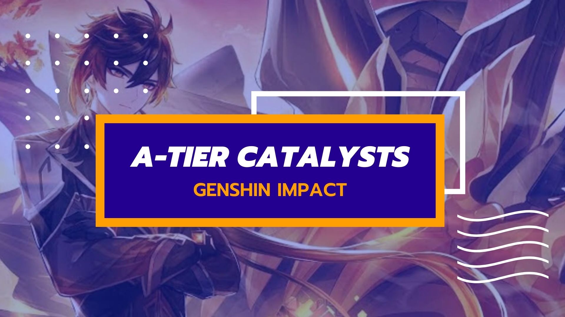 Genshin Impact Catalysts Tier List