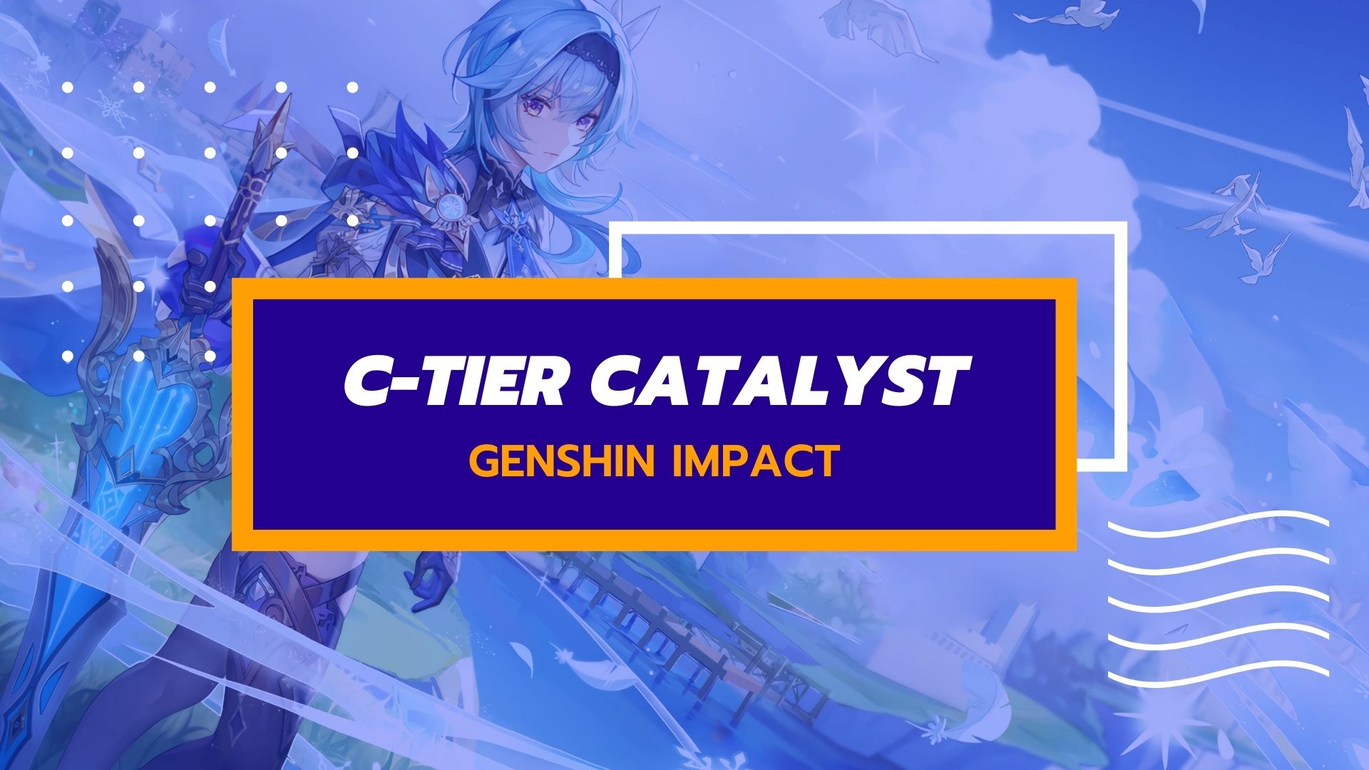 Genshin Impact Catalysts Tier List