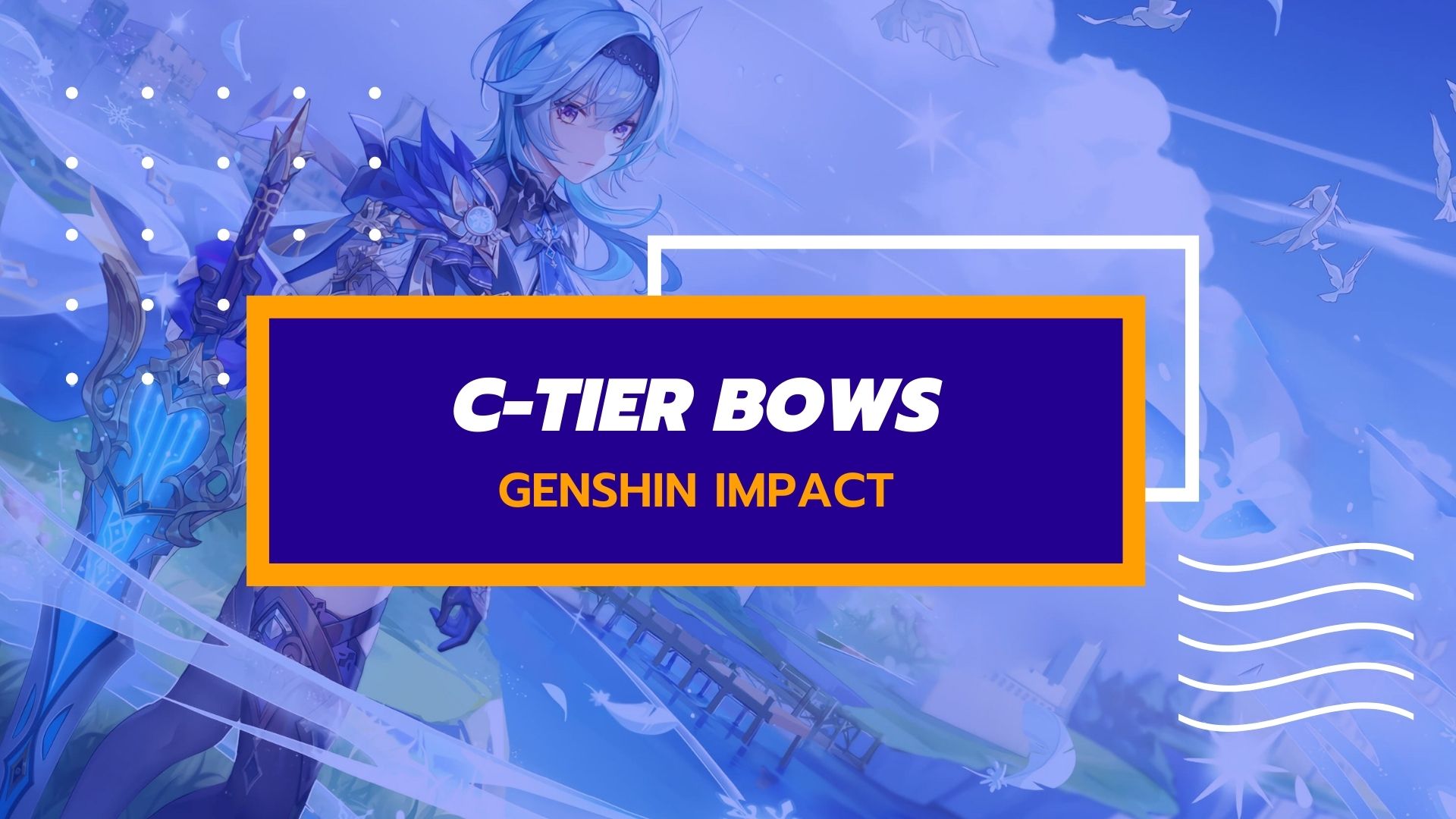 Genshin Impact Bows Tier List