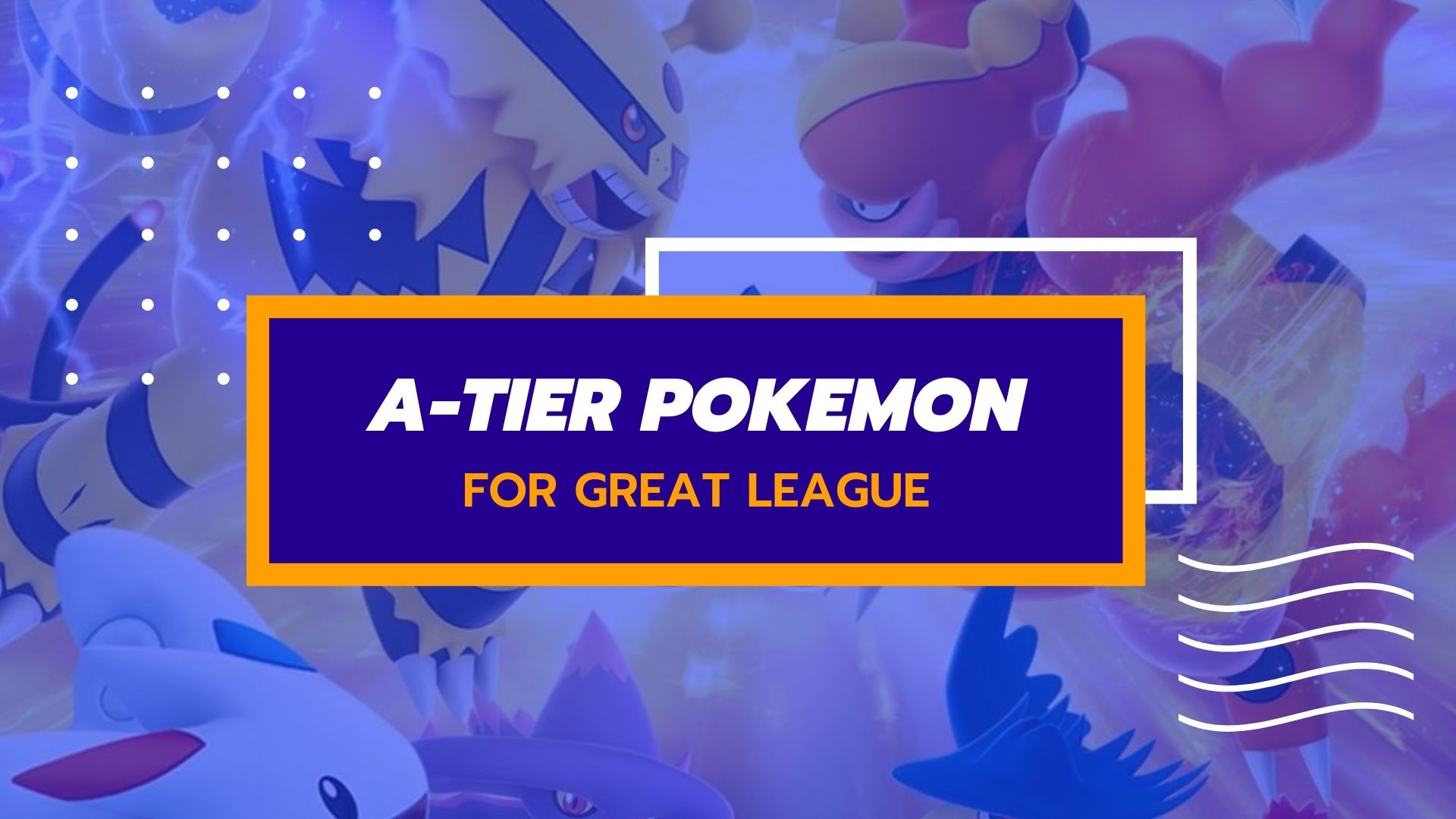 great league tier list