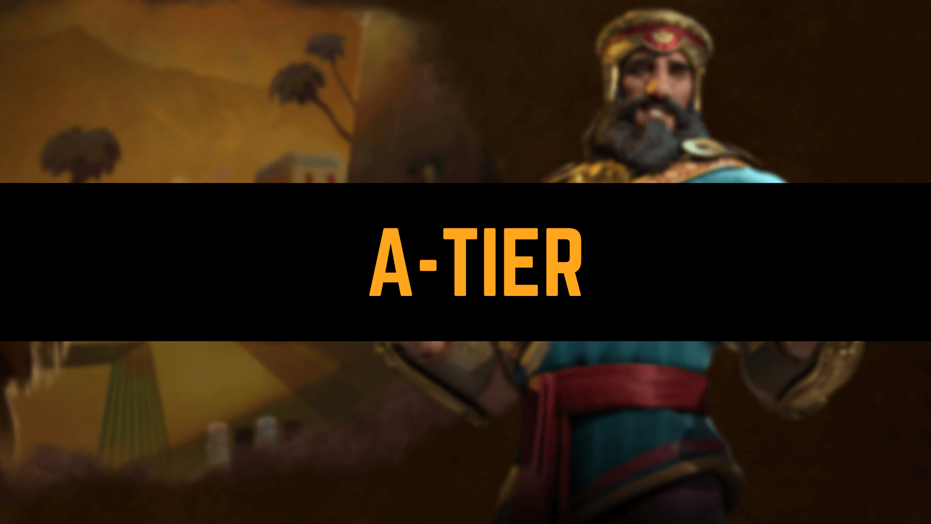 Civilization 6 Tier List