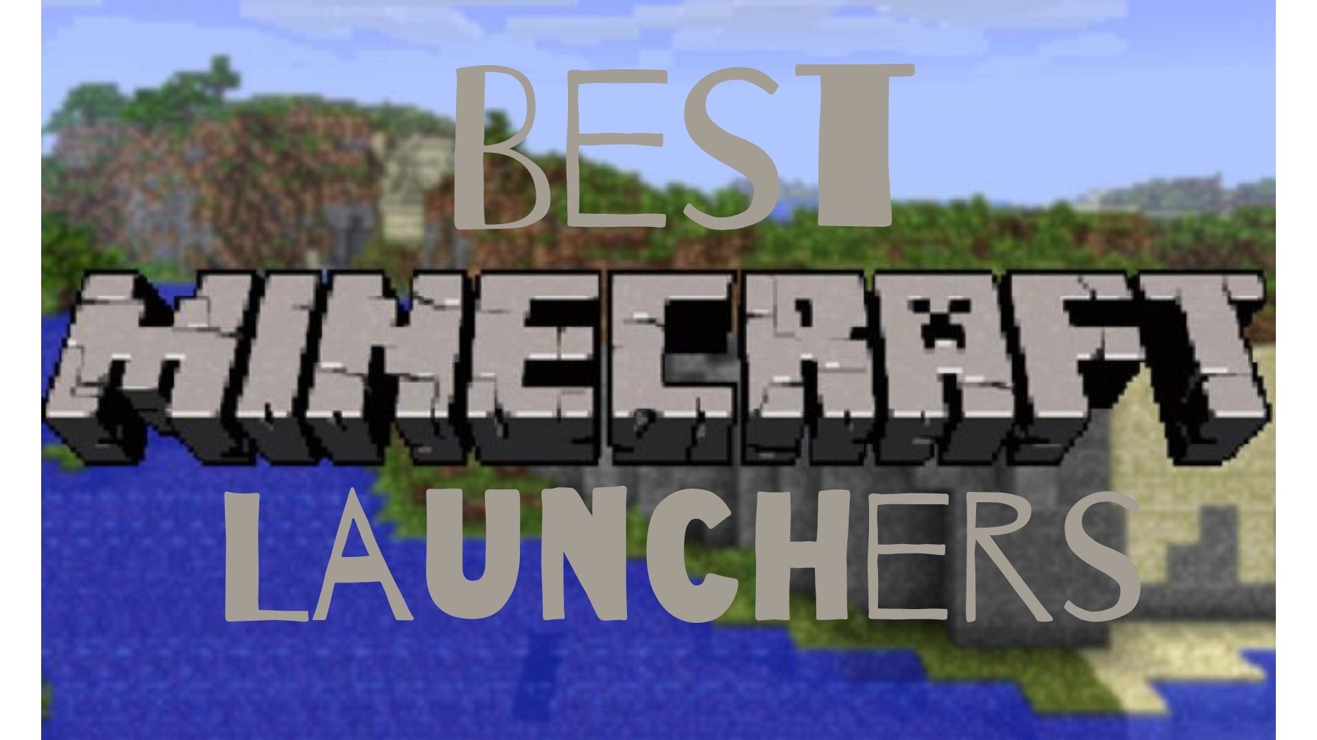 best minecraft launcher 2020