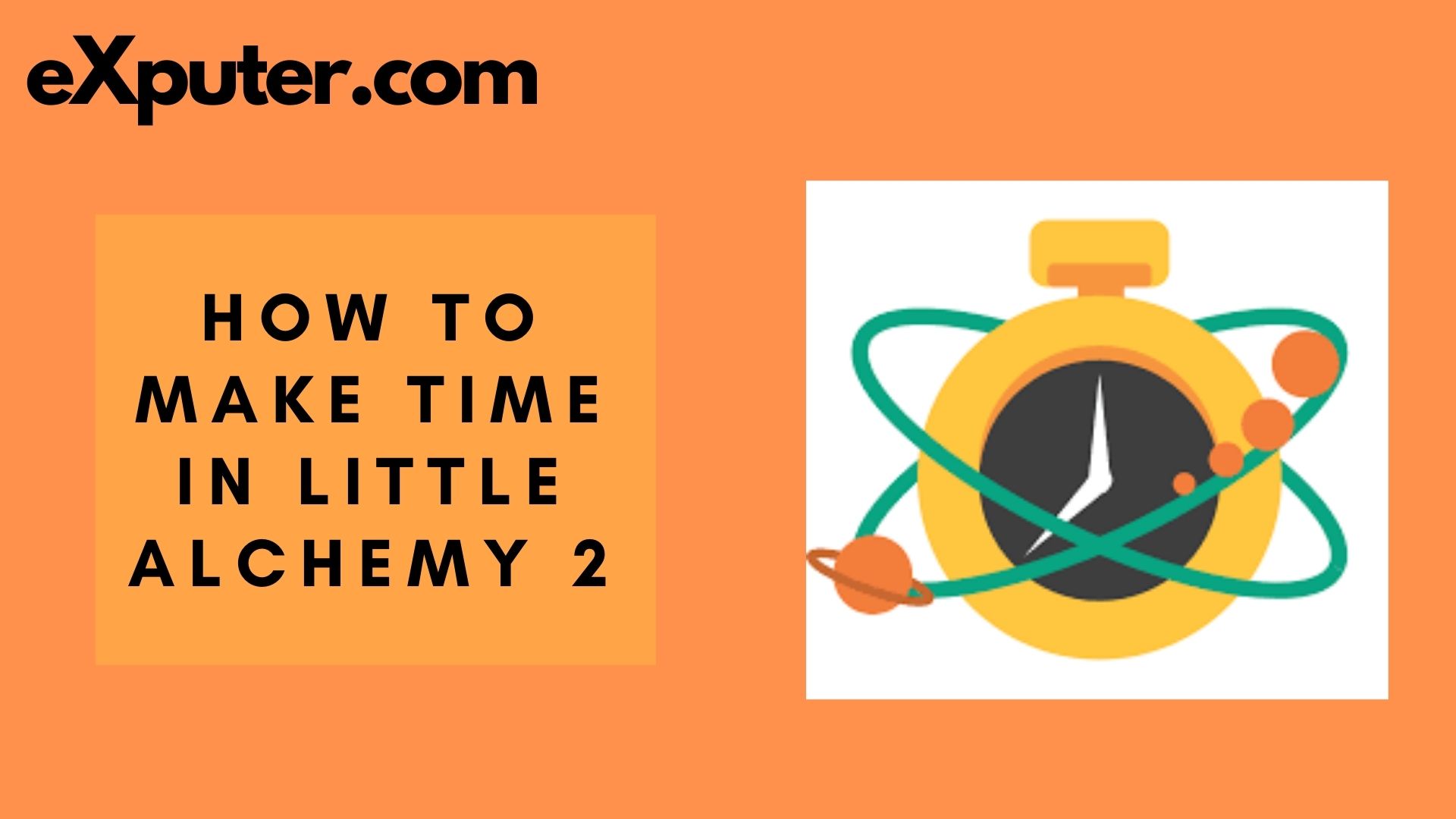 How to Make Time in Little Alchemy 2 [Guide]