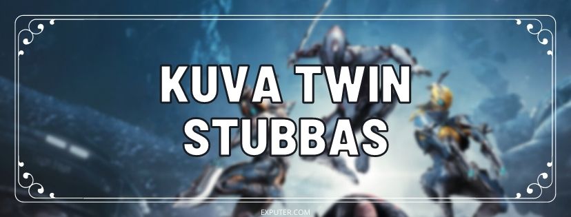 Warframe Best Secondary Kuva Twin Stubbas