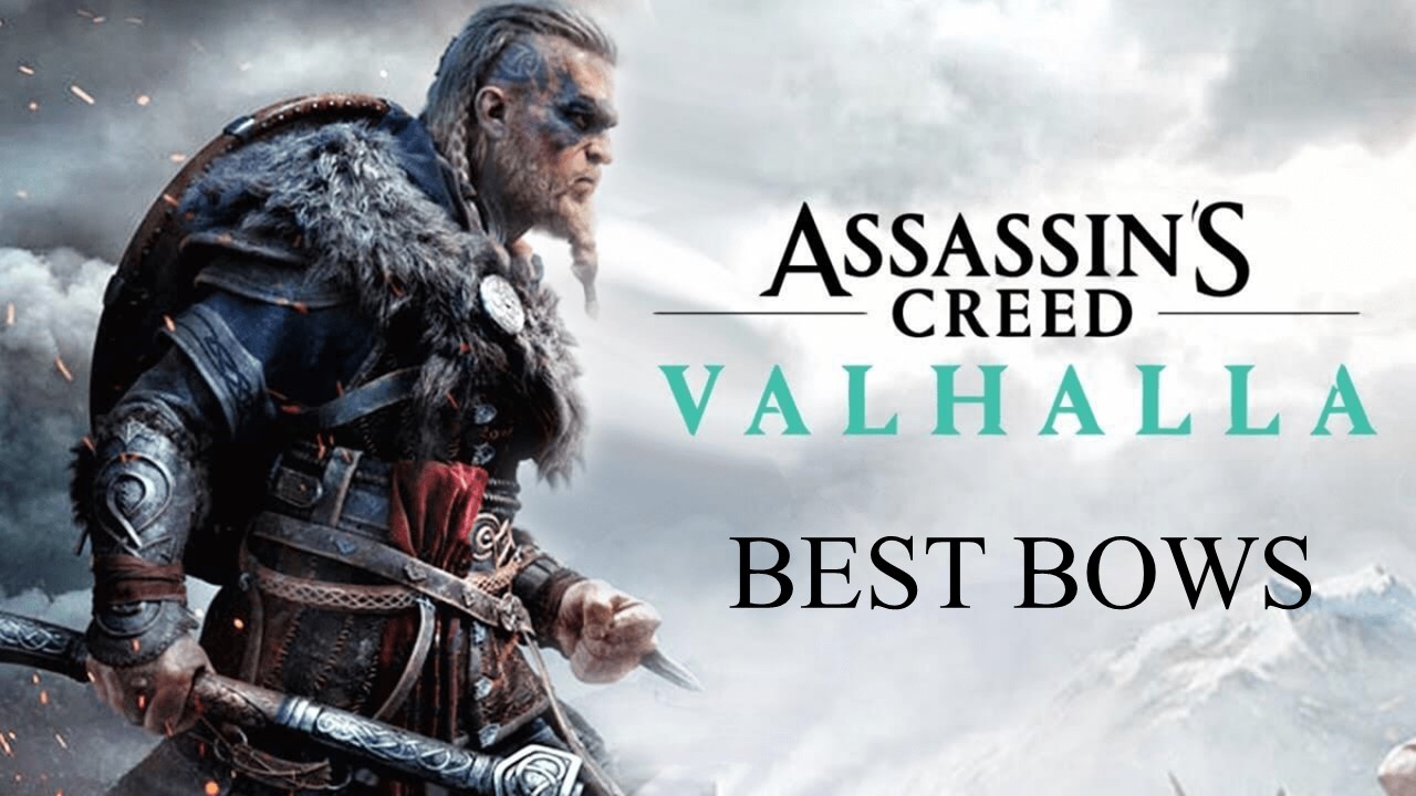 6 Best Bows in AC Valhalla And How To Get Them
