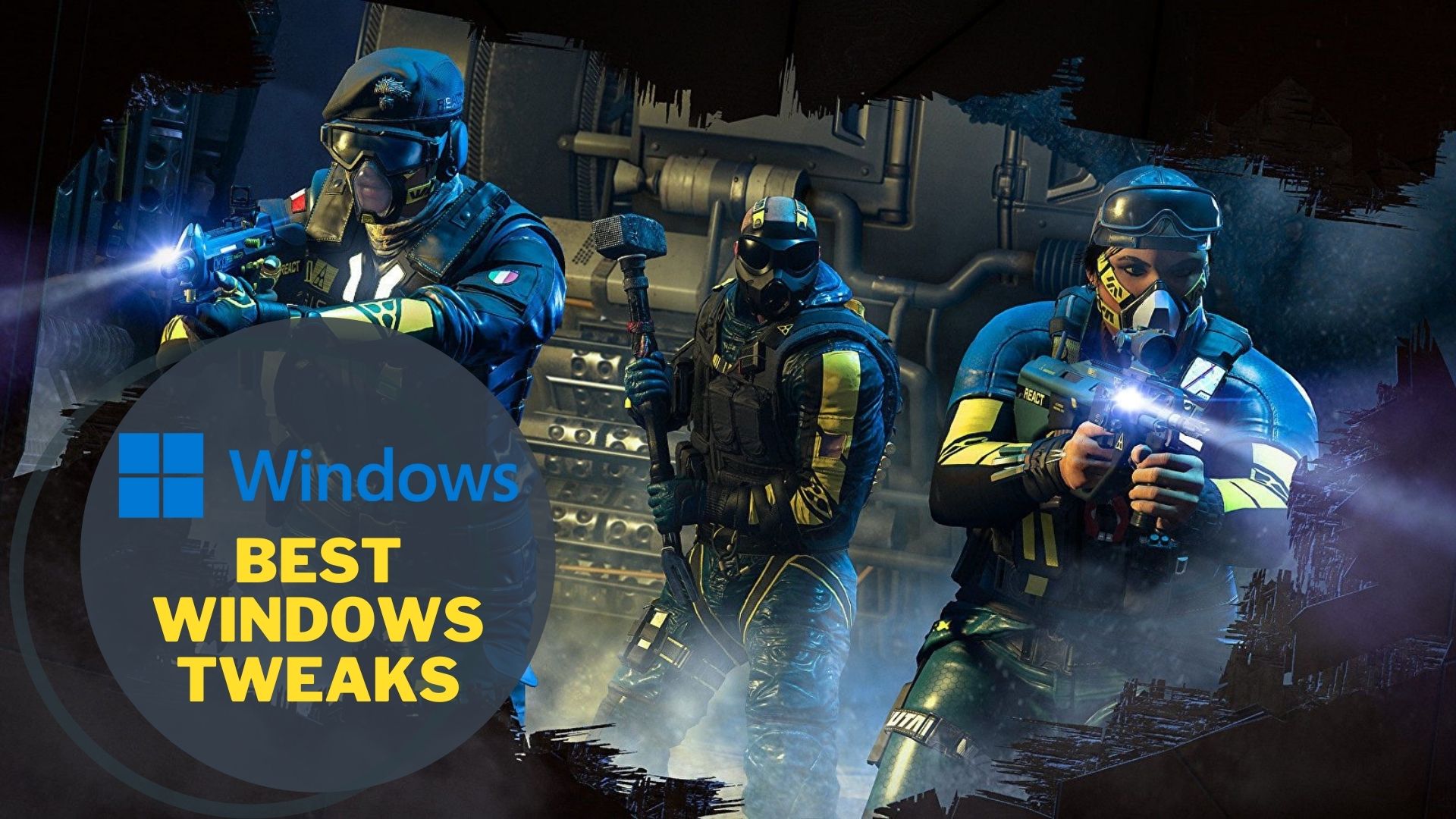 Window Tweaks for Rainbow Six Extraction