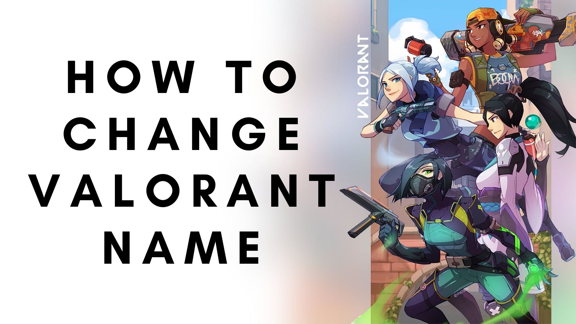 Valorant 2022 multiplayer guide: How to change in-game name