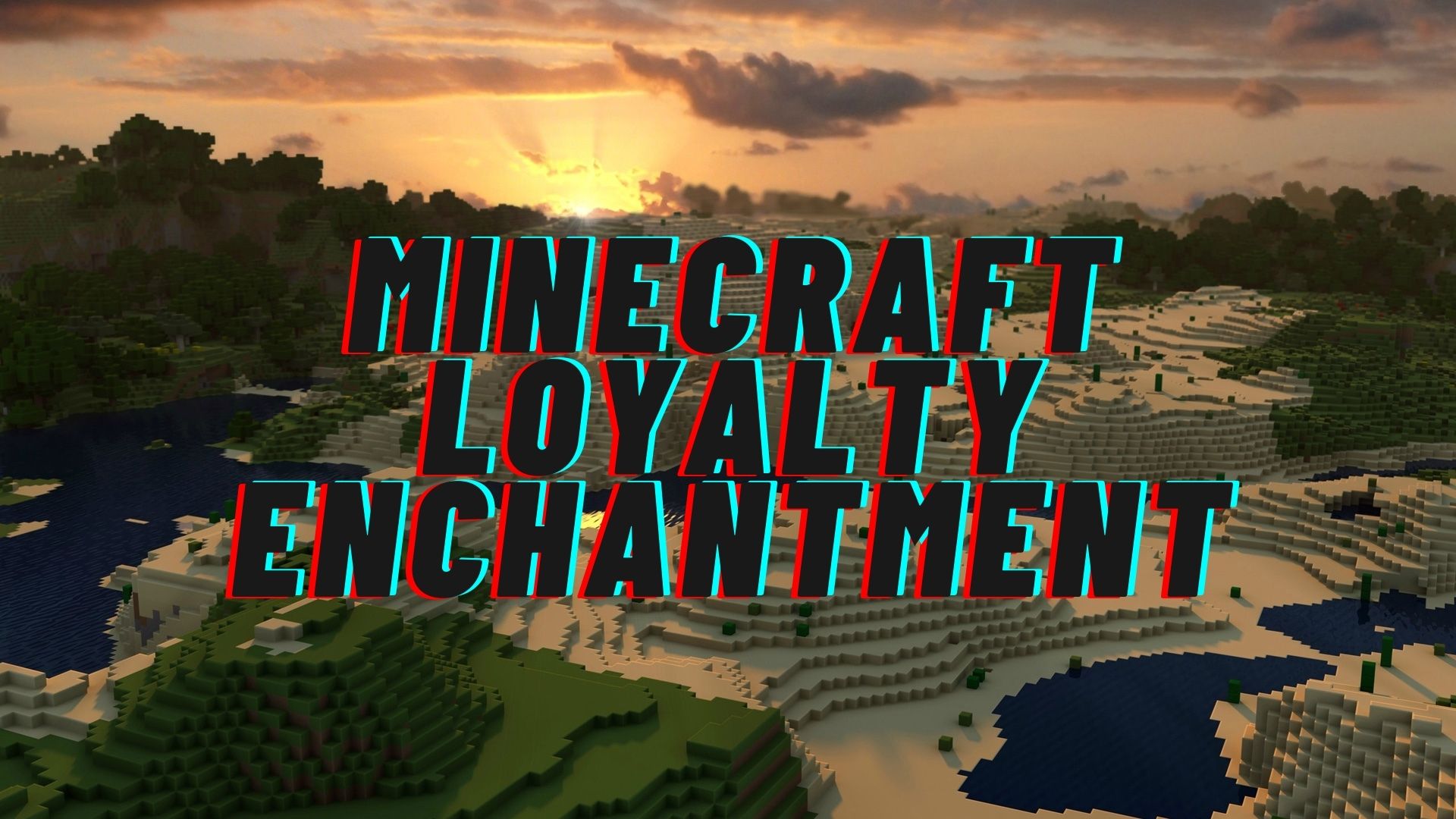 Loyalty minecraft что это