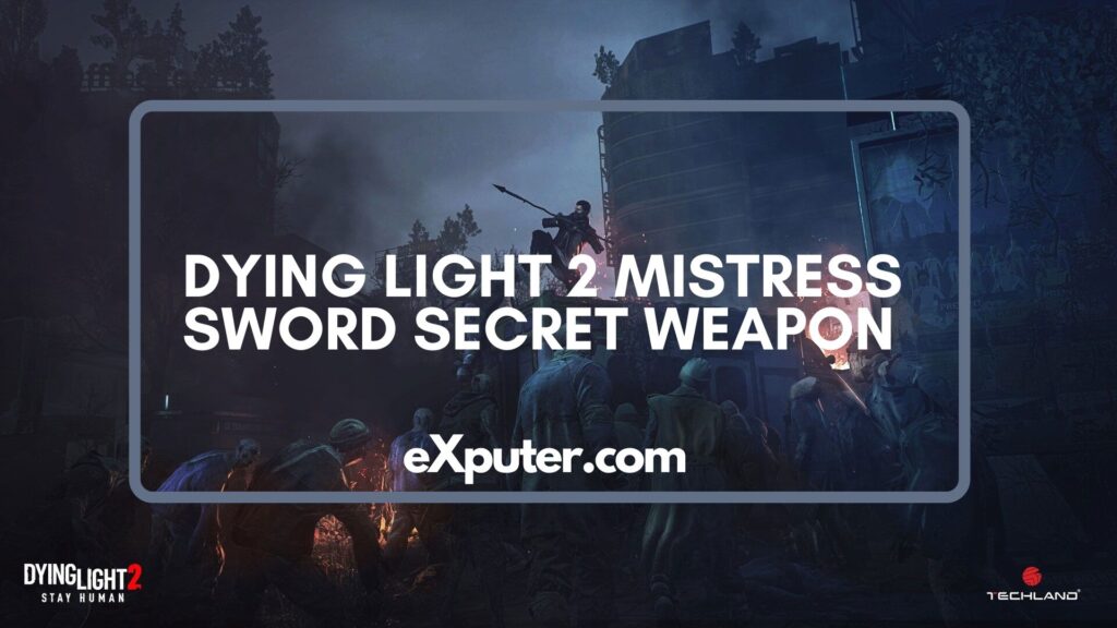 6 Best Weapons in Dying Light - eXputer.com