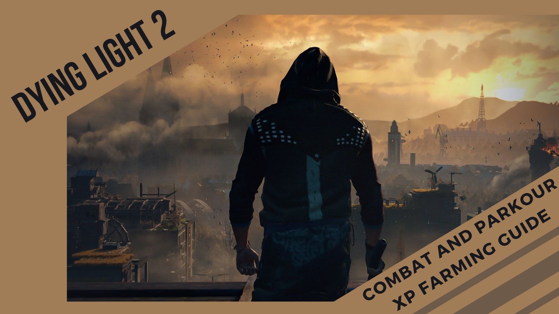 Dying Light 2 Combat & Parkour XP Farming [Our Expert's Take]