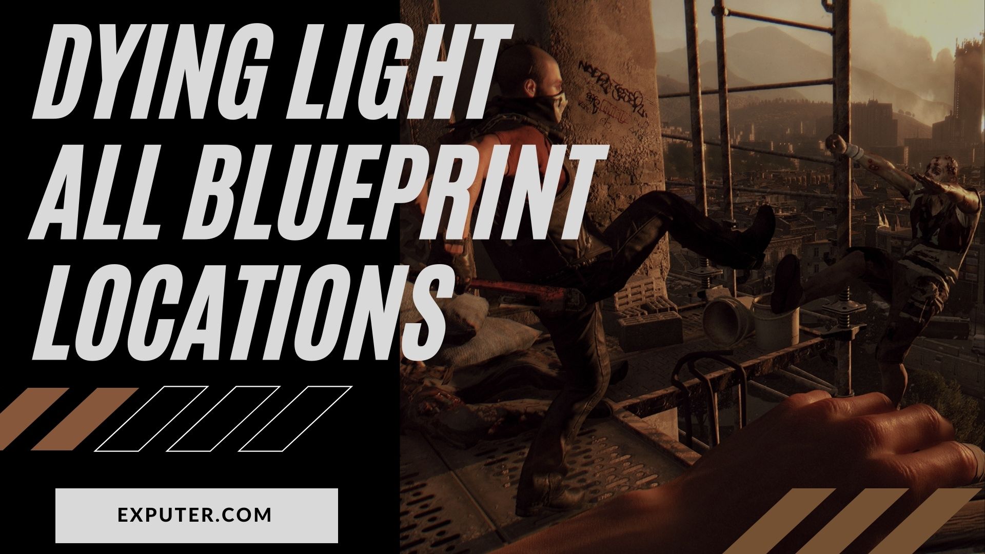 Dying Light, All Blueprint Locations