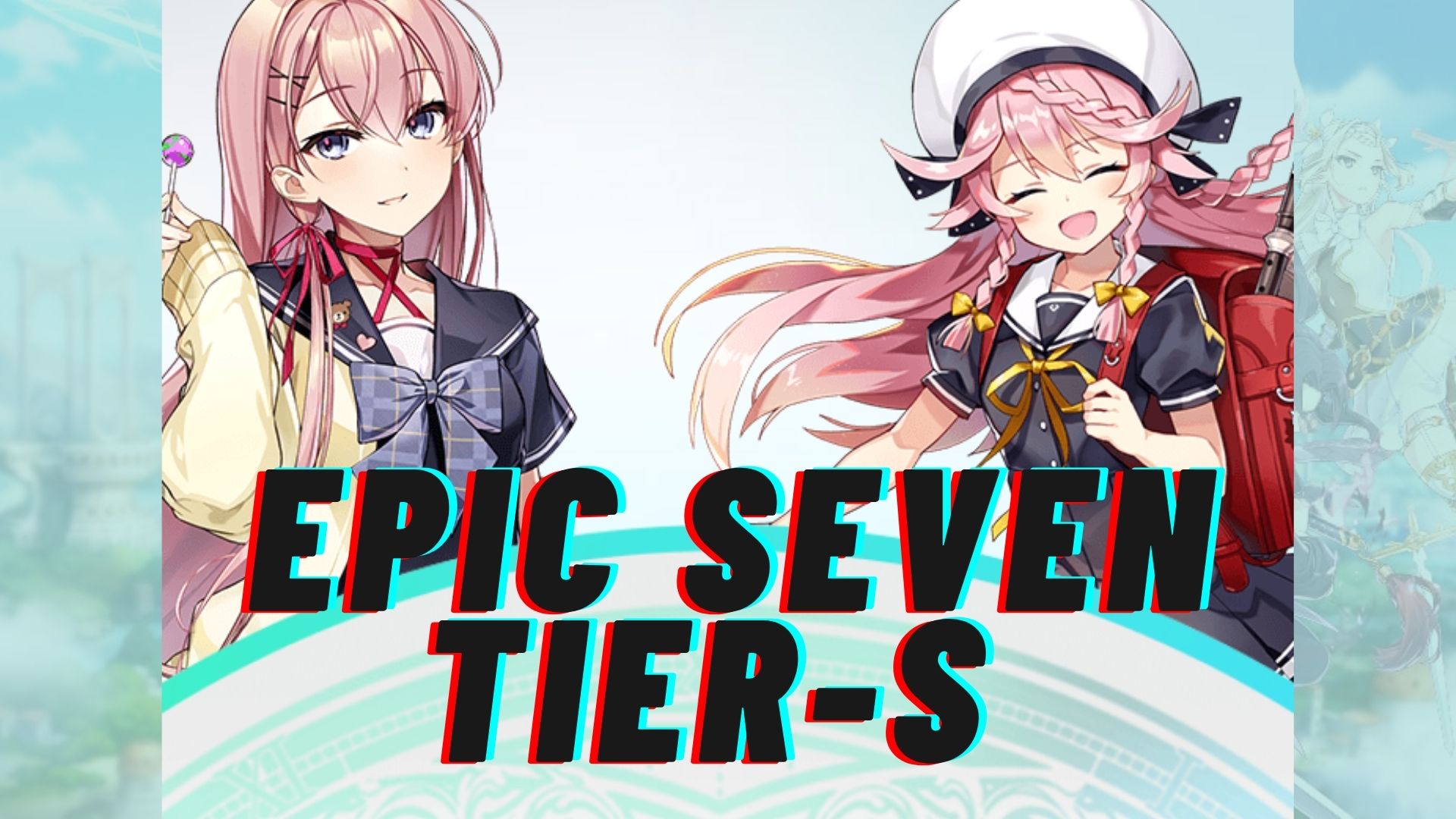 Epic Seven S-Tier