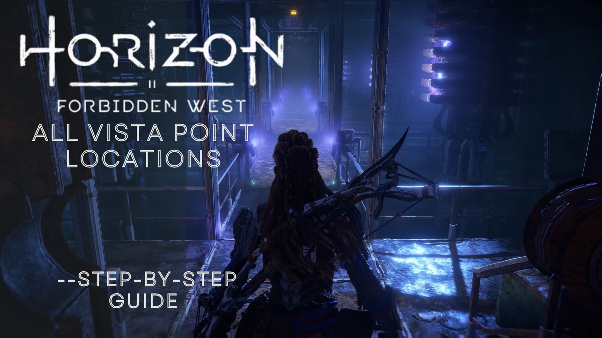Horizon Forbidden West All Vista Point Locations