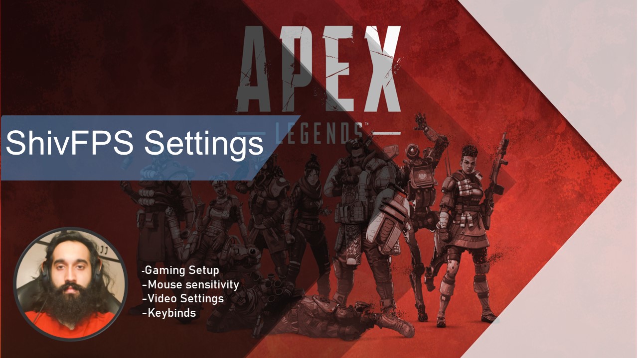 Shivfps Apex Legends Settings Mouse Video Keybinds Exputer Com