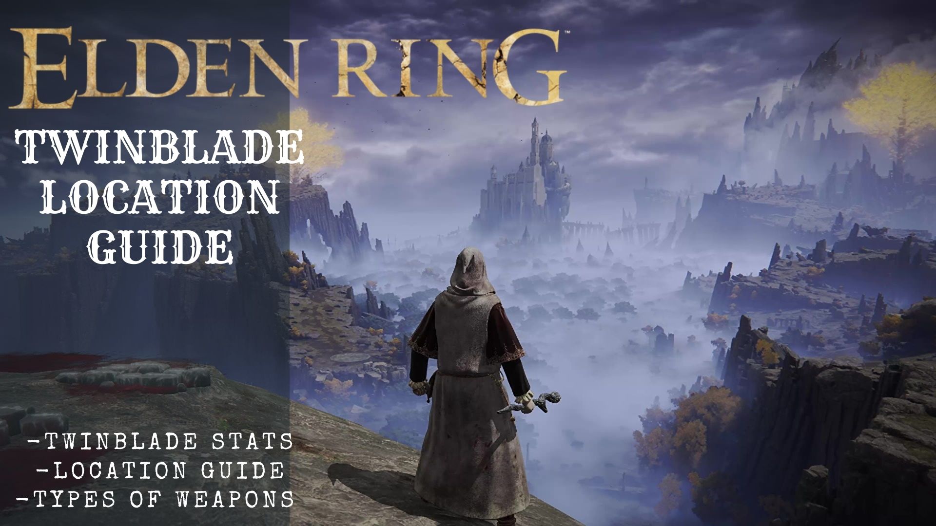Elden Ring Twinblade Location Guide