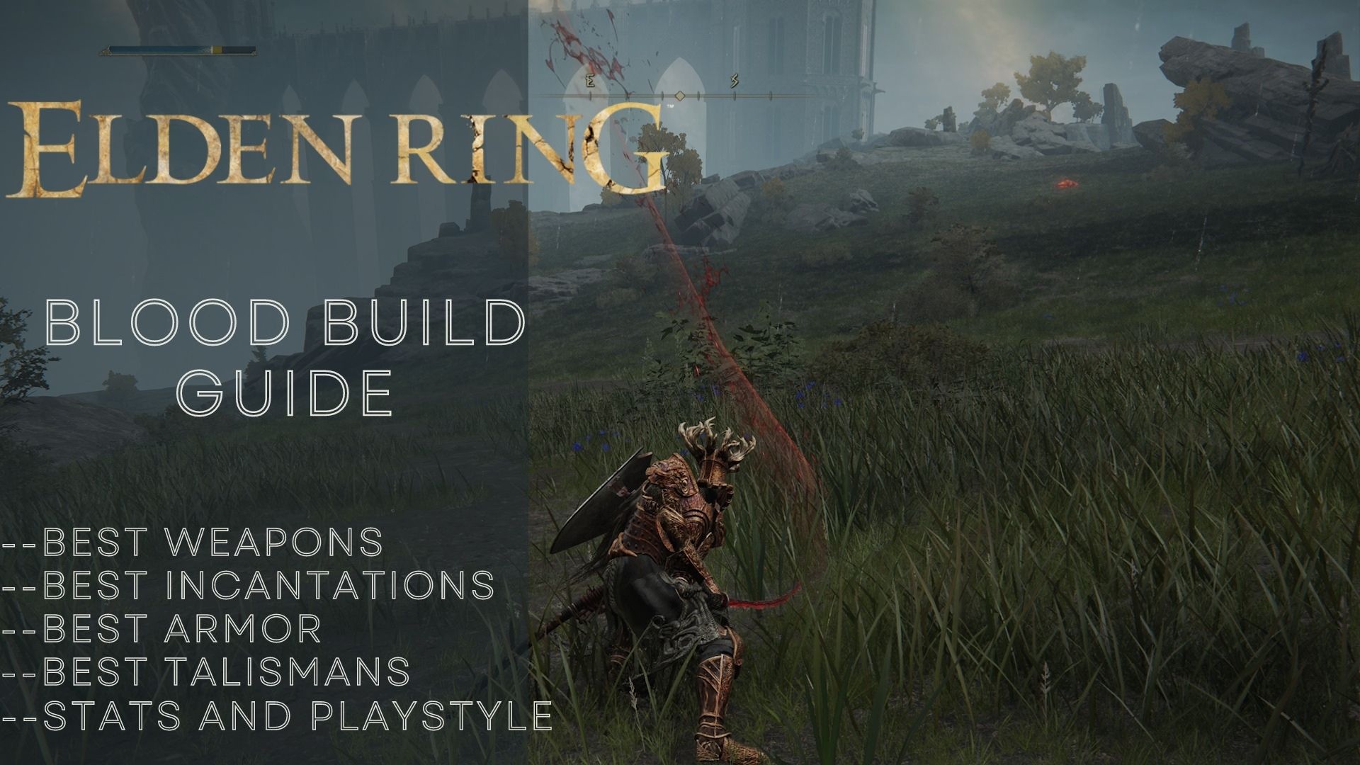 Elden Ring Blood Build Weapons, Armor, & Gear