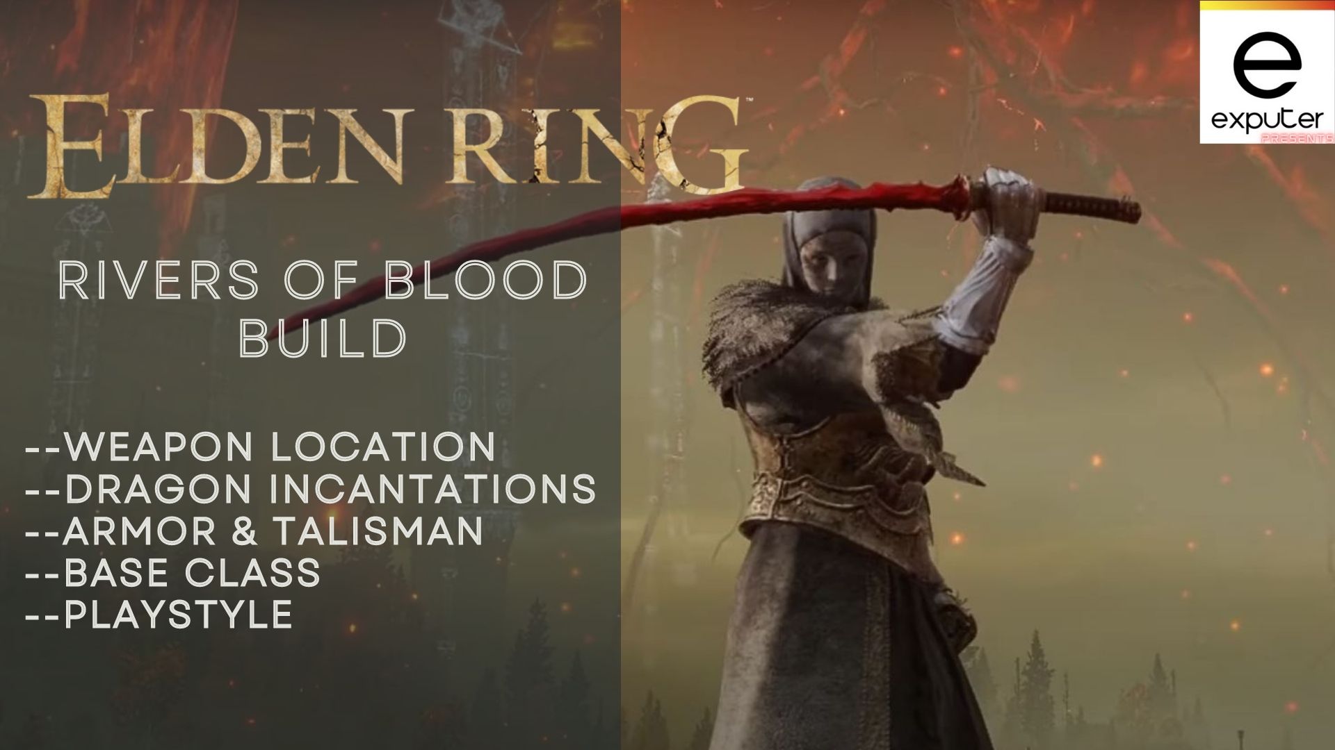 The BEST Elden Ring Rivers of Blood Build