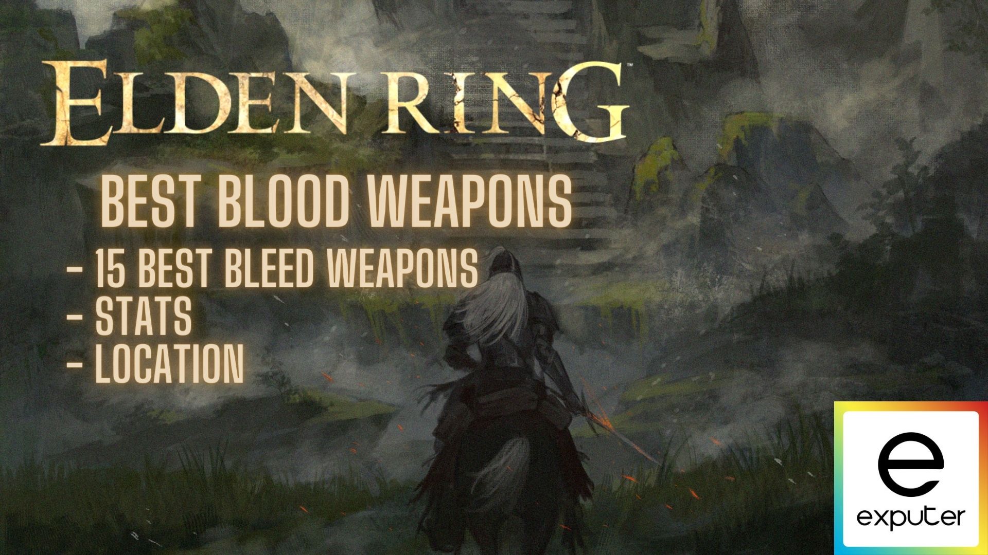 Top 5 Elden Ring Weapons for Bleed Builds - KeenGamer