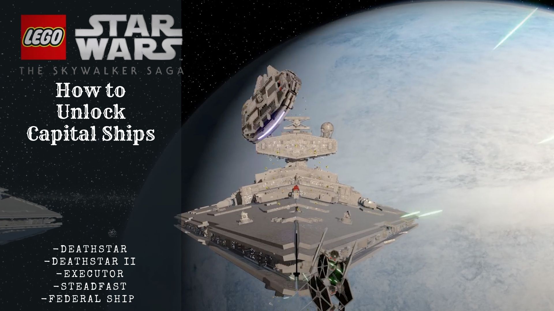 The Skywalker Saga How To Unlock All Capital Ships