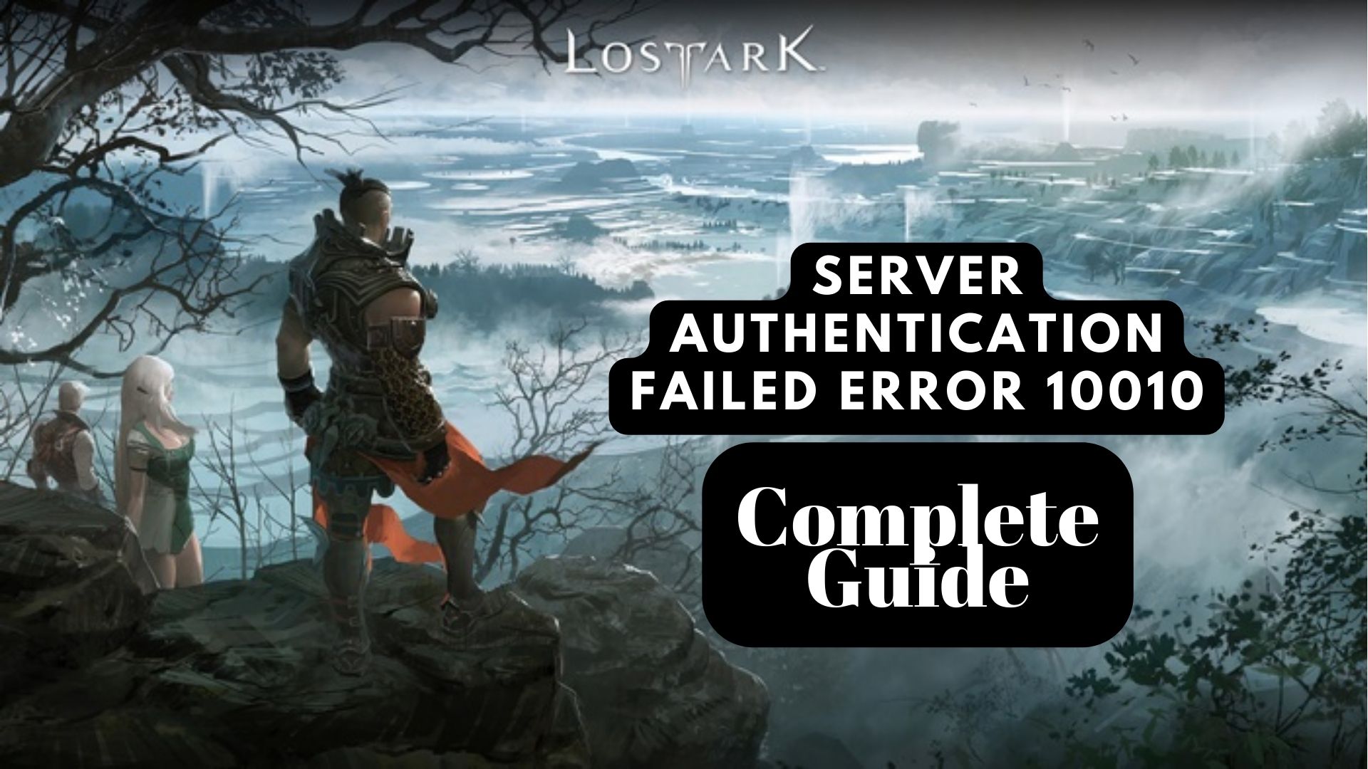 Fix Lost Ark Server Authentication Failed 10010 Error – QM Games