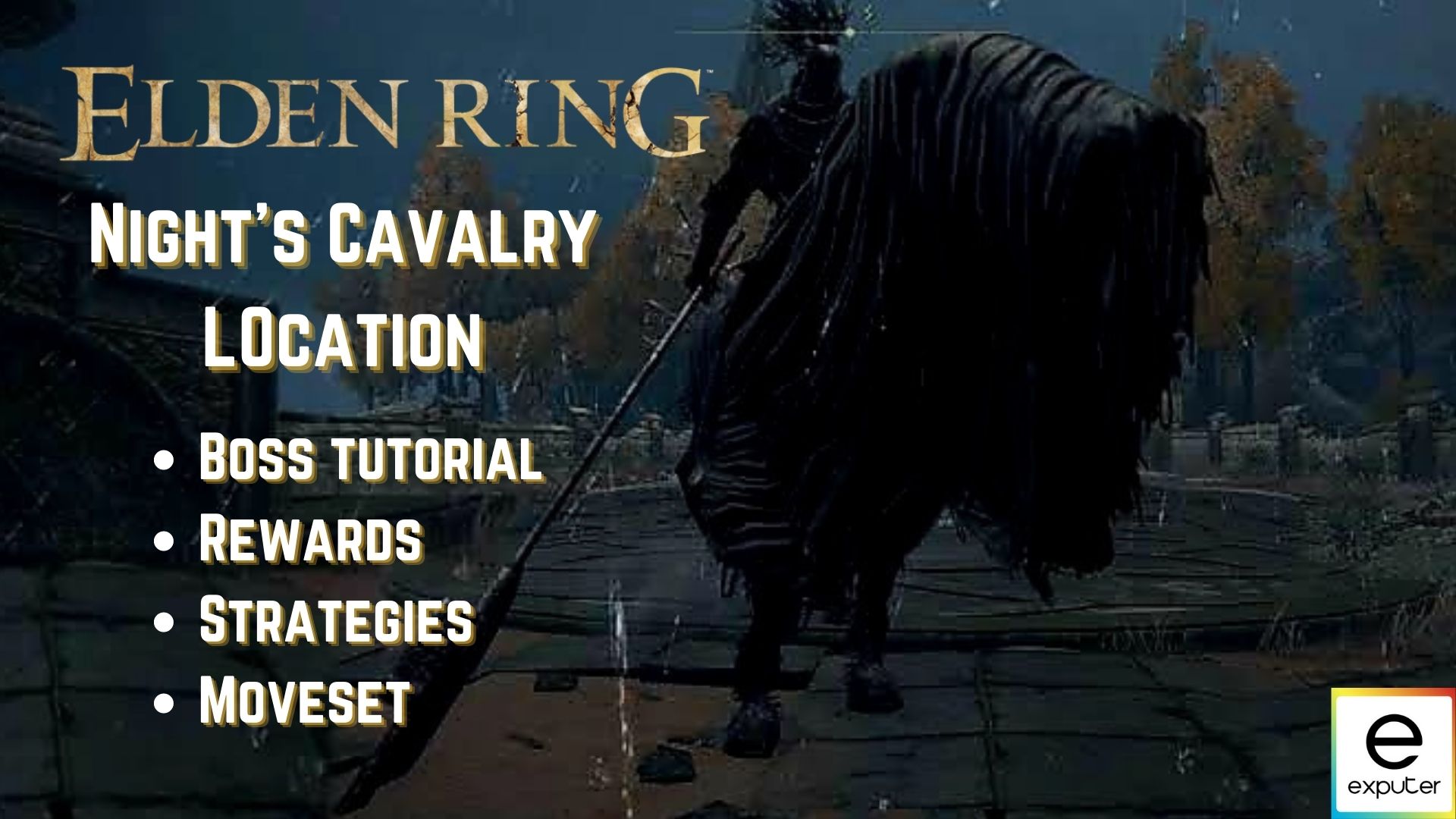 Night's cavalry elden ring location