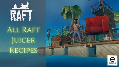 All Of Raft's Jucier Recipes