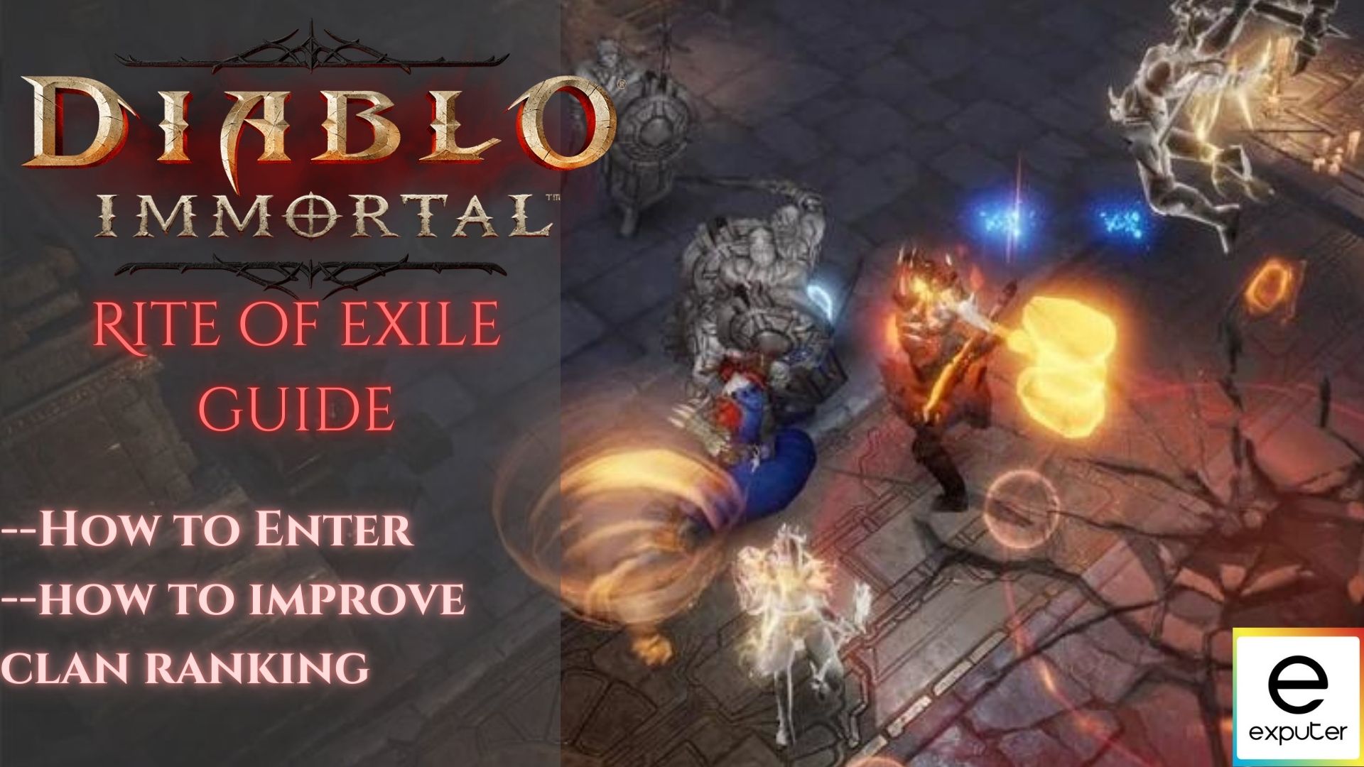 Diablo Immortal Rite of Exile: How To Enter