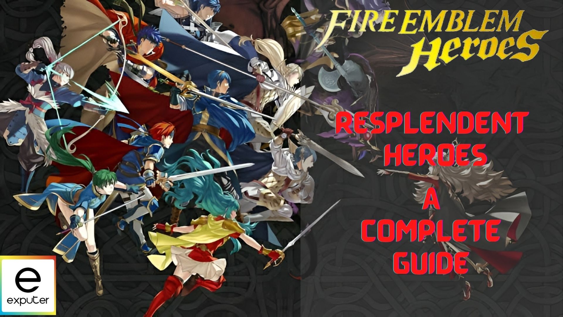 Fire Emblem Heroes: Resplendent Heroes