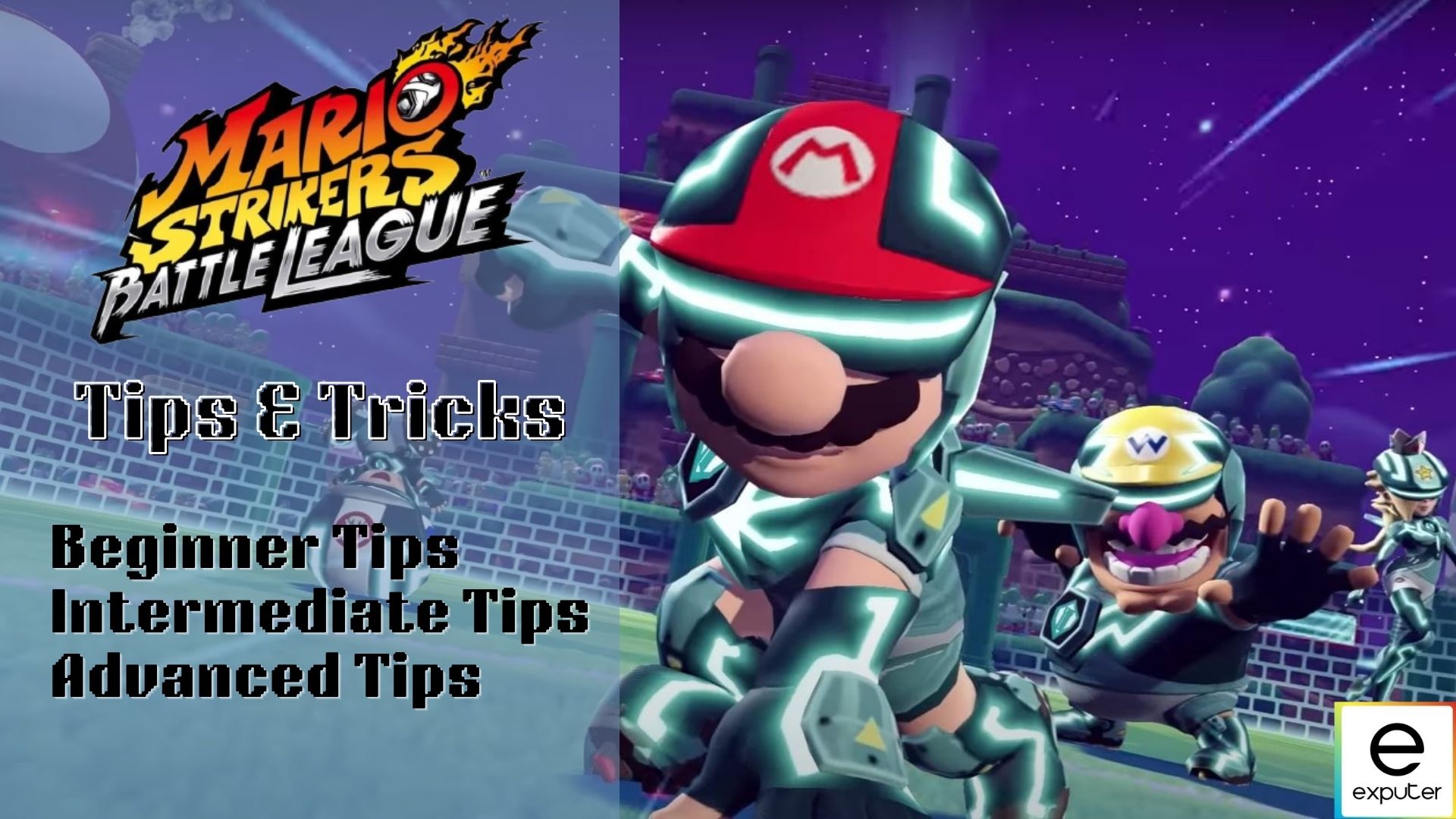 Top 15 Mario Strikers Battle League Tips & Tricks