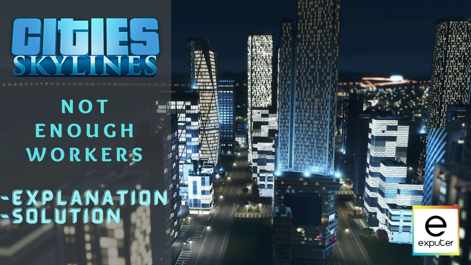 Cities Skylines: Not Enough Buyers For Products [Guaranteed Fixes