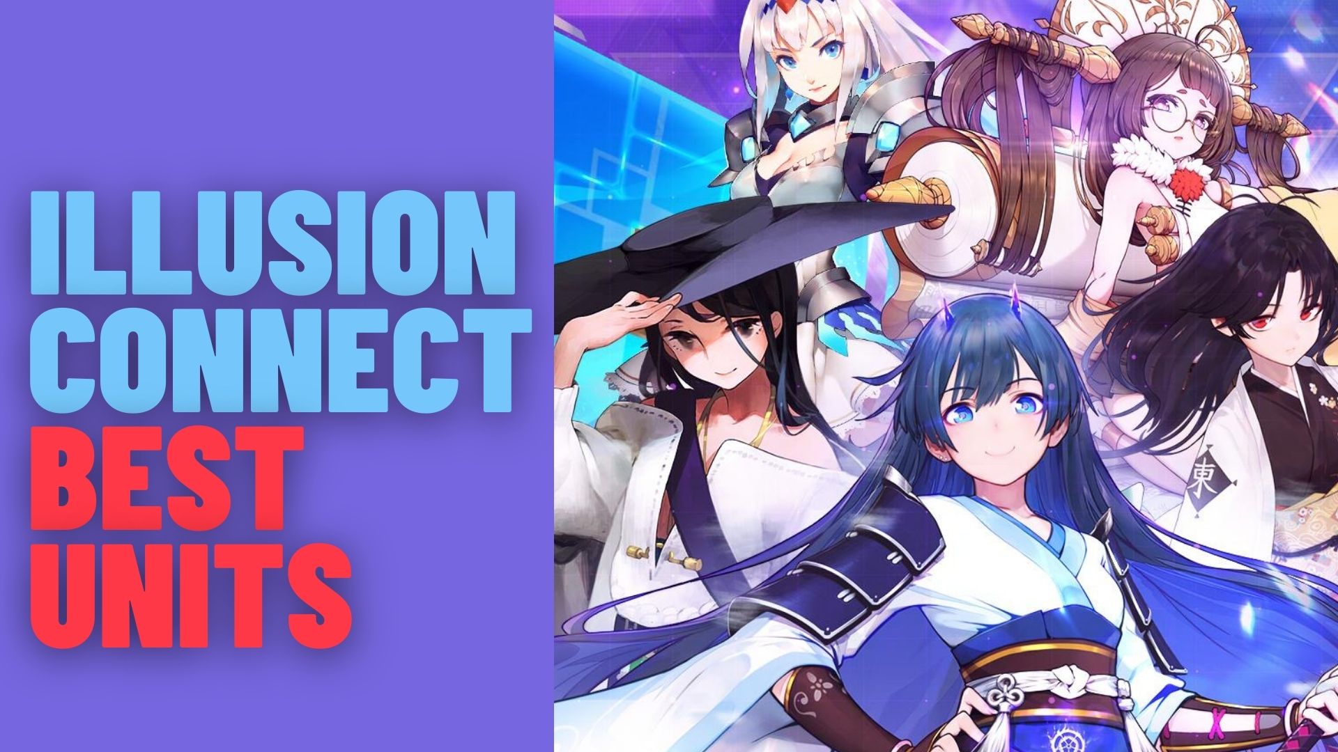 Best units of Illusion connect