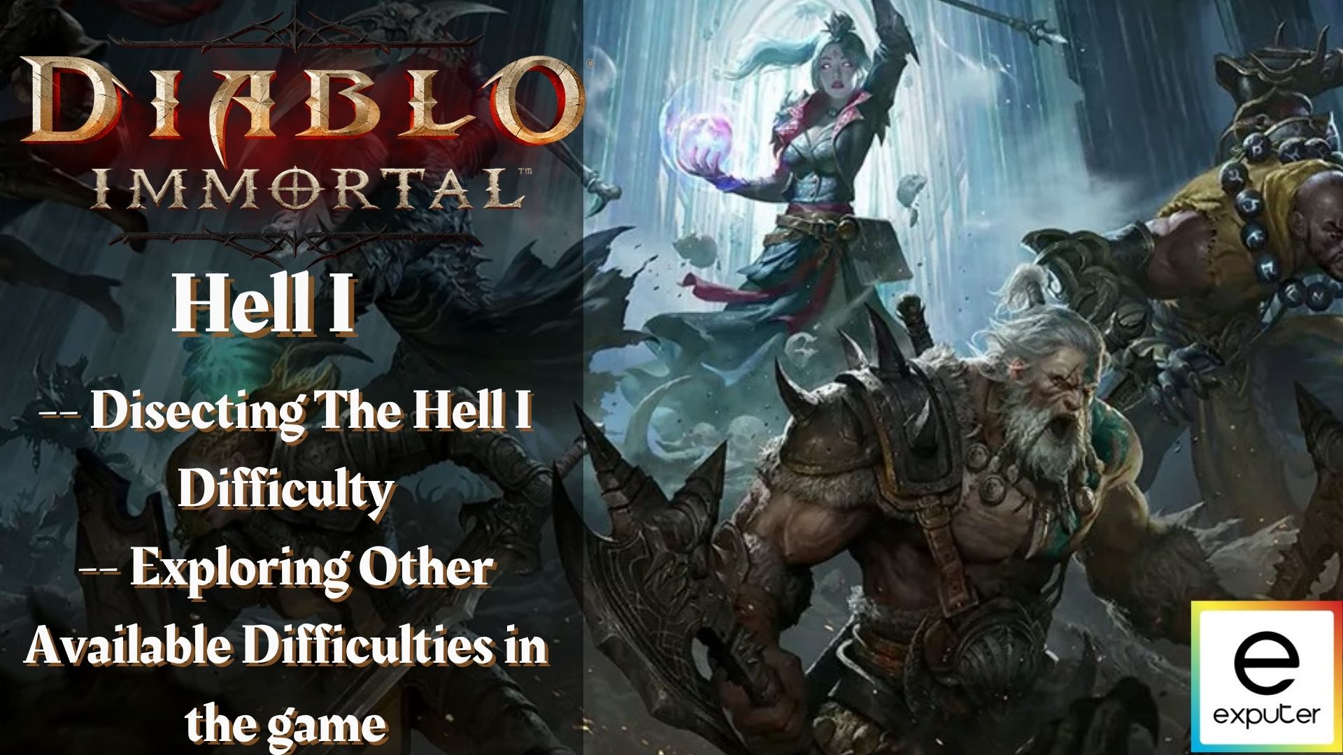 Diablo® Immortal™—Your Roadmap to Hell — Diablo Immortal