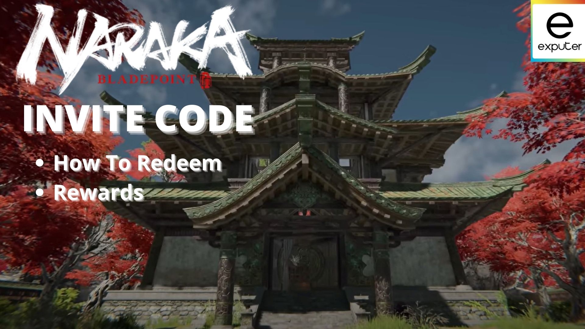 Naraka Bladepoint Invite Code Redeem & Rewards