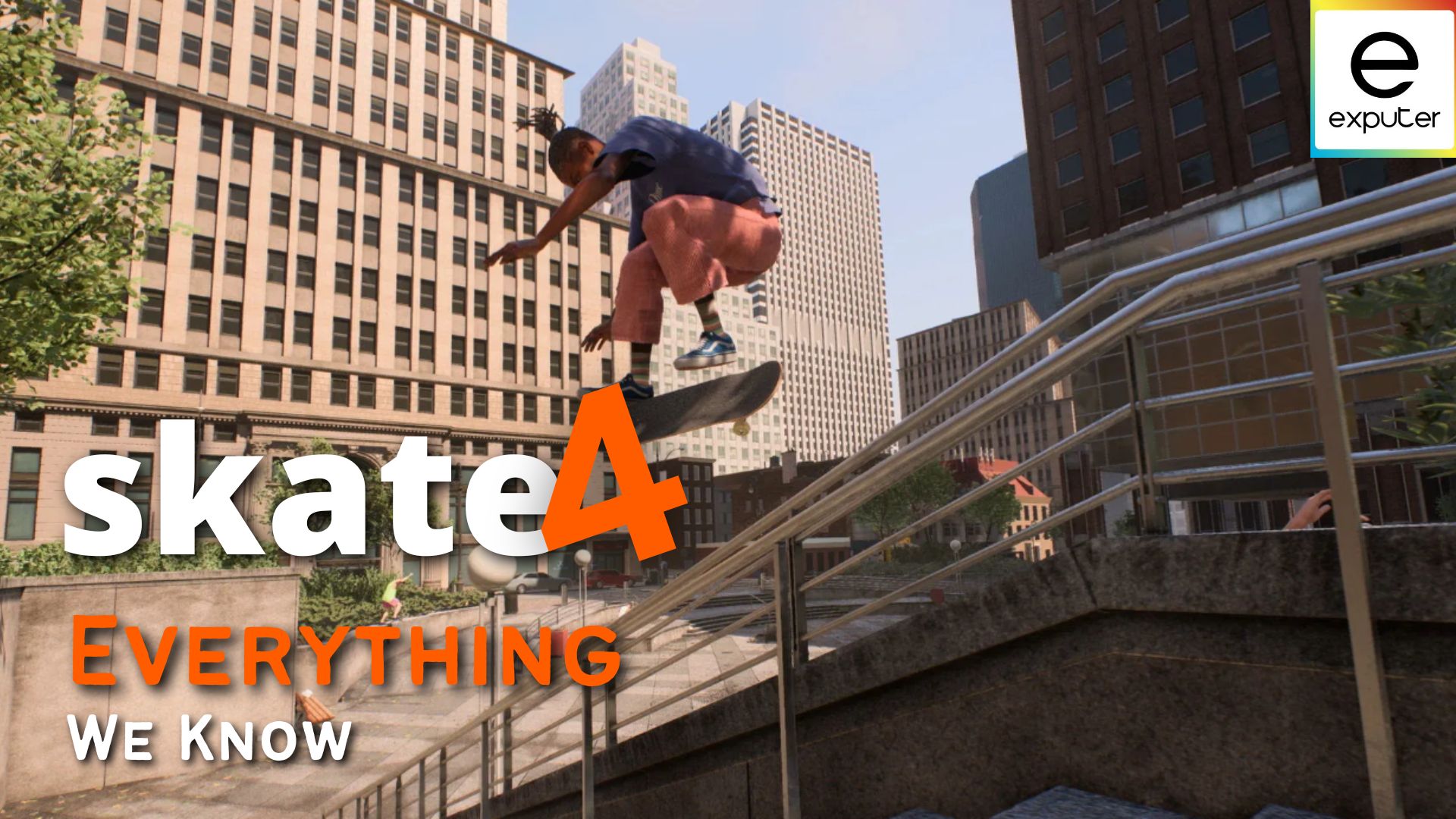 Skate 4 - E3 2014 Trailer and Release Date (Skate 4 News and Info) 