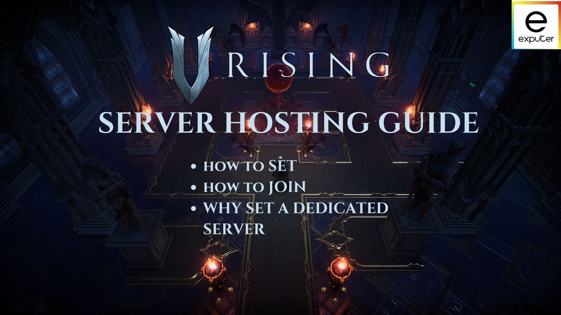 V Rising Server Hosting: The Definitive Guide