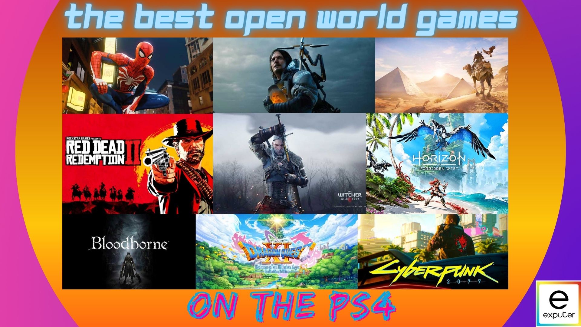 45 Open-World Games On PS4 In 2023 - eXputer.com