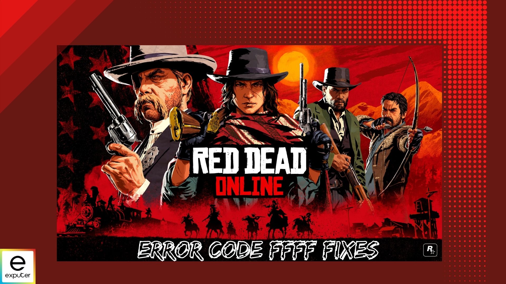 8 Ways to Fix the Red Dead Redemption 2 Unknown Error FFFFFFFF on Windows  PCs - KeenGamer