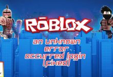 Roblox an unknown error occurred login