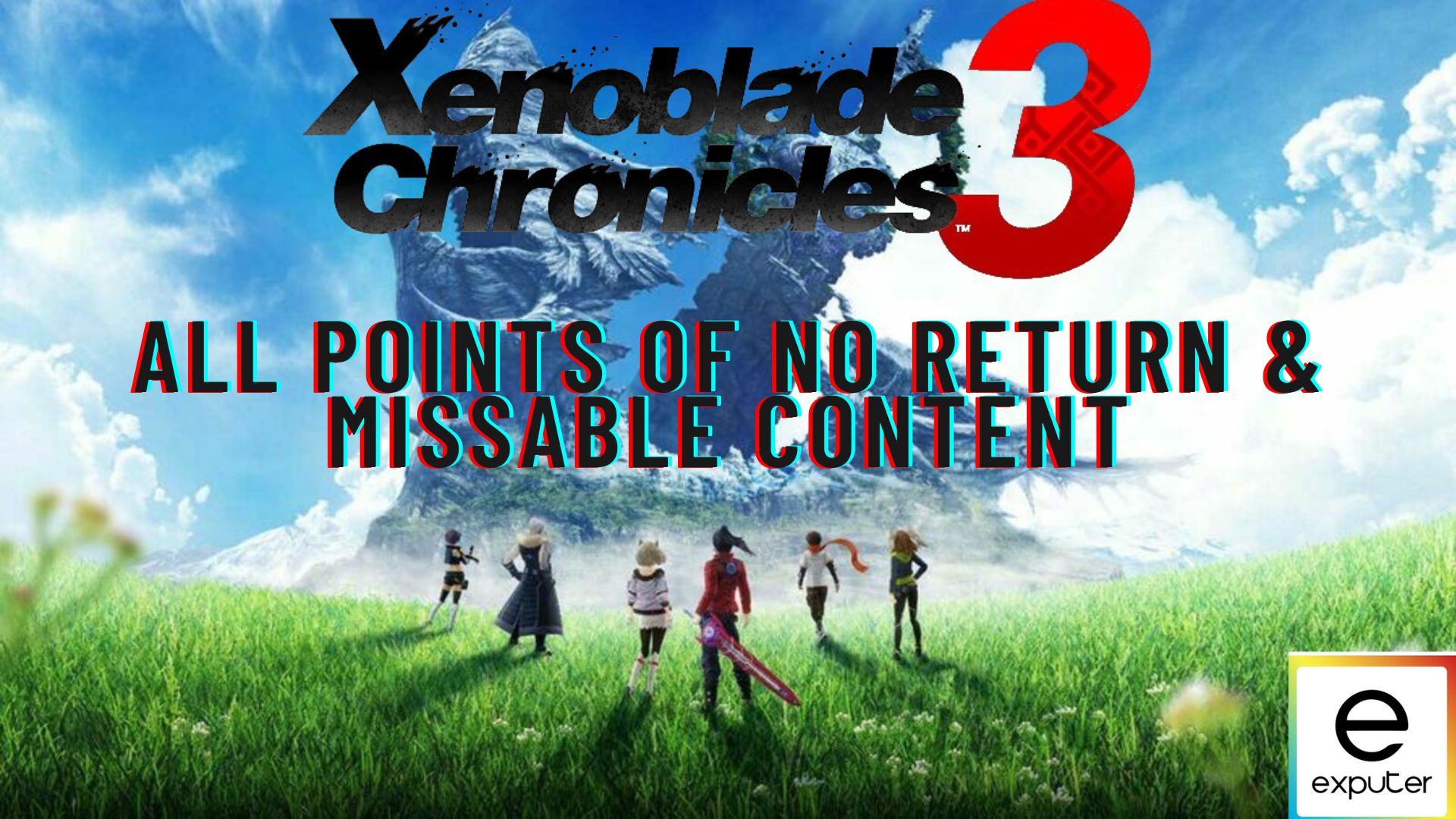 WHO CAN RETURN in Xenoblade Chronicles 3? 