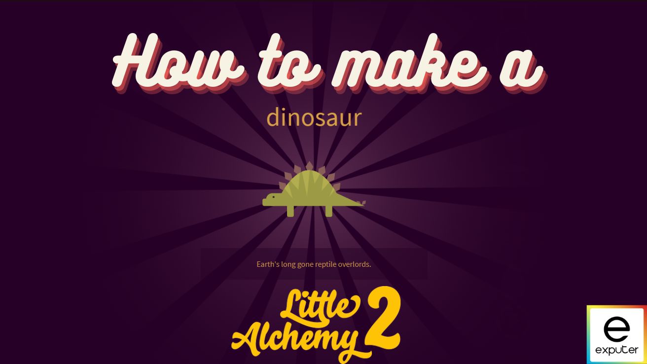 How to make DINOSAUR in Little Alchemy 2 