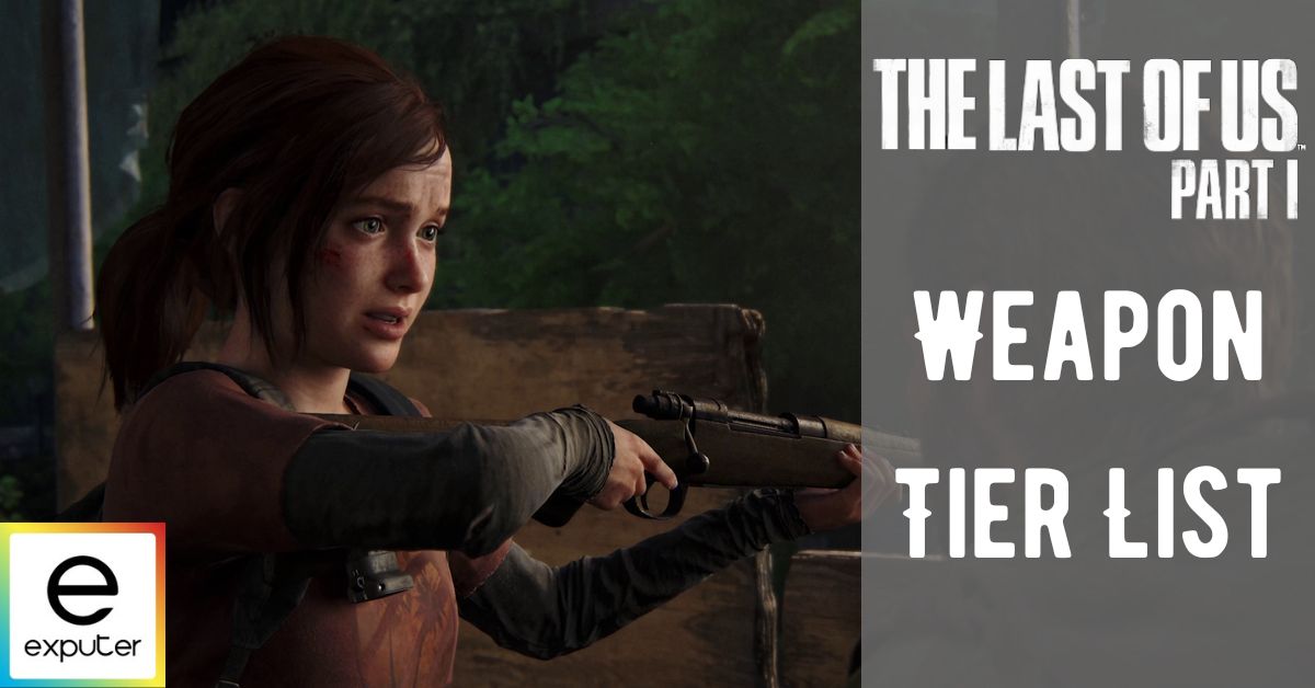 The Last of Us 1: All Weapons Locations and Upgrades